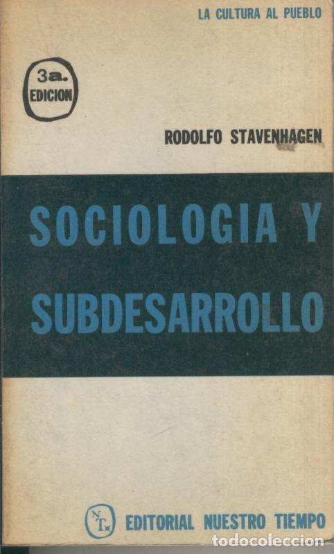 Libros: La Cultura al pueblo ; Sociologia y subdesarrollo - Rodolfo Stavenhagen