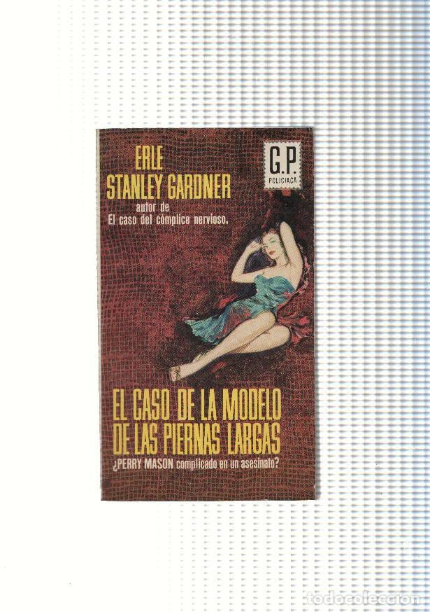Libri di seconda mano: GP Policiaca numero 230: El caso de la modelo de las piernas largas - Erle Stanley Gardner