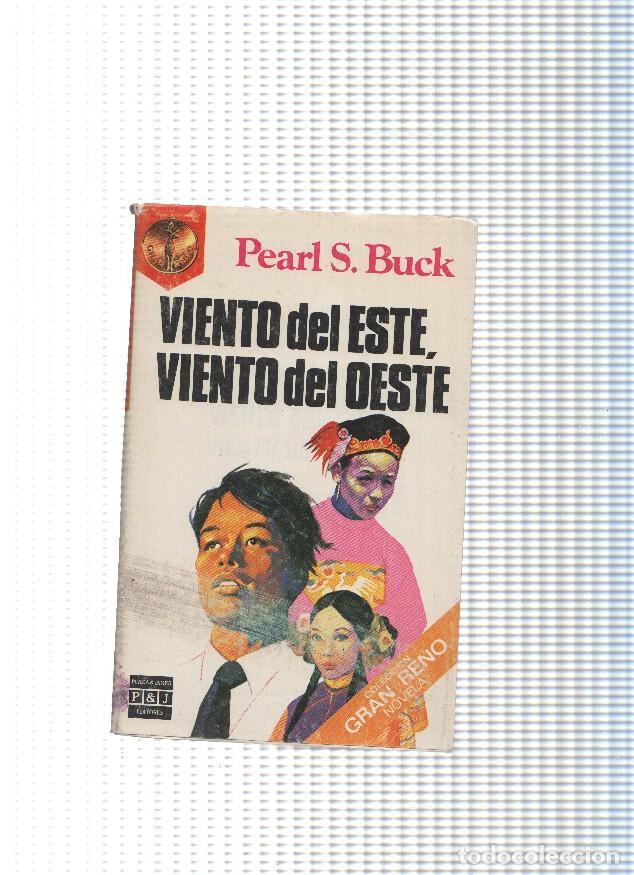 Libros: Viento del Este, viento del Oeste ( cuarta edicion 1987 ) - Pearl S. Buck - Foto 1