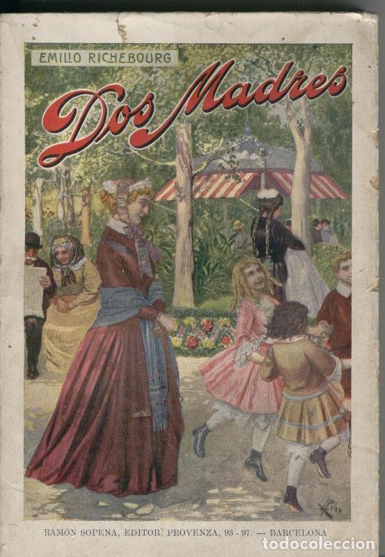 Libros: Dos madres - Emilio Richebourg - Foto 1