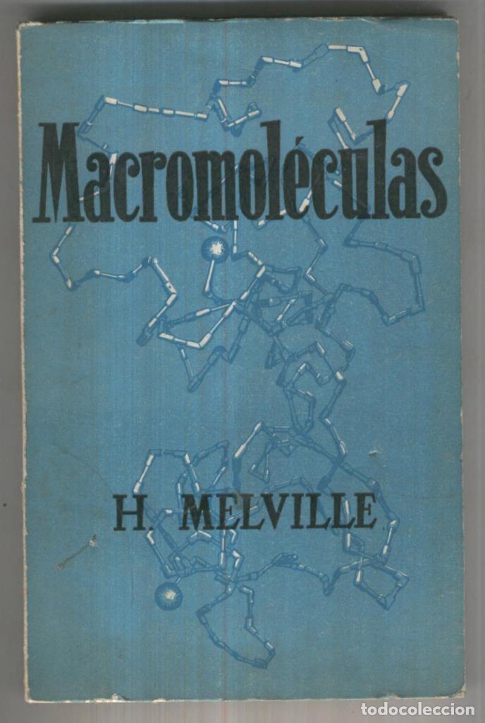 Libros: Macromoleculas - H. Melville - Foto 1