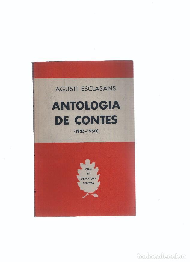 Libri di seconda mano: Club de Literatura Selecta numero 297: Antologia de contes (1925-1960) - Agusti Esclasans