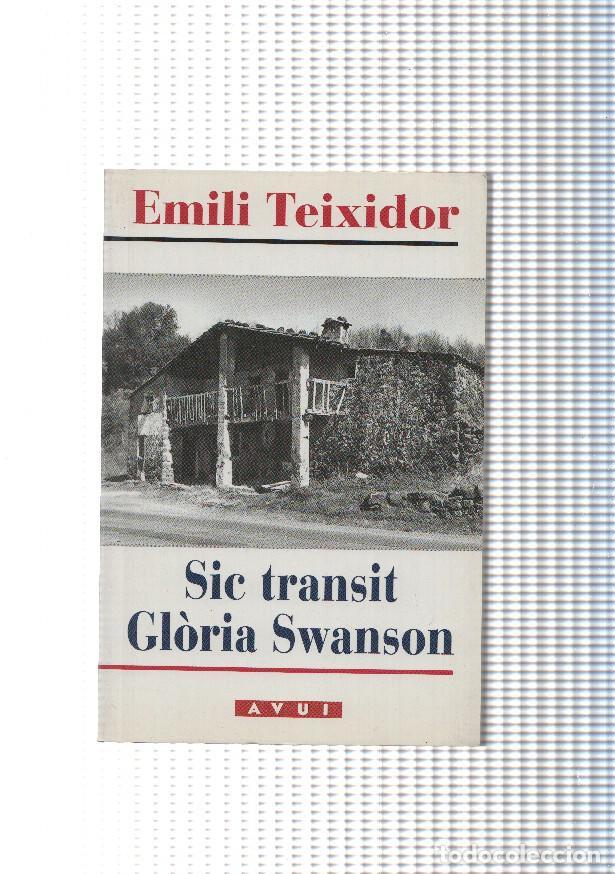 Libros: Sic transit Gloria Swanson - Emili Teixidor - Foto 1