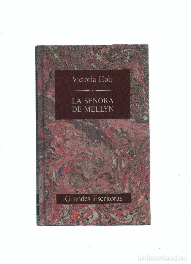 B&uuml;cher: Grandes escritoras numero 17: La se&ntilde;ora de Mellyn - Victoria Holt