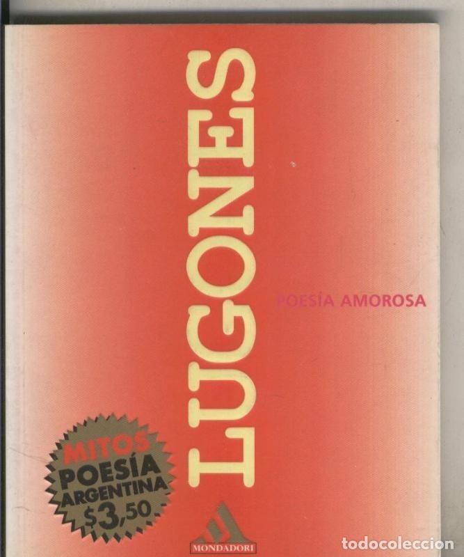 Libri di seconda mano: Poesia amorosa - Leopoldo Lugones