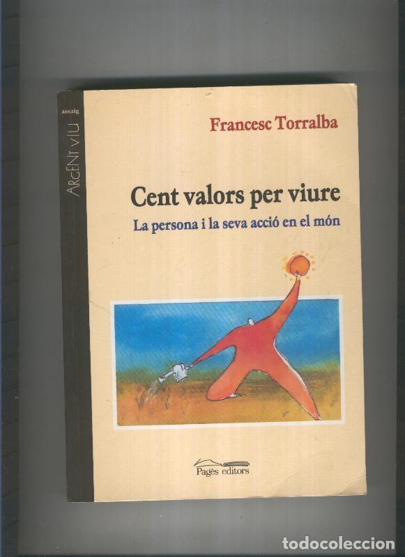 Libros: Cent valors per viure - Francesc Torralba