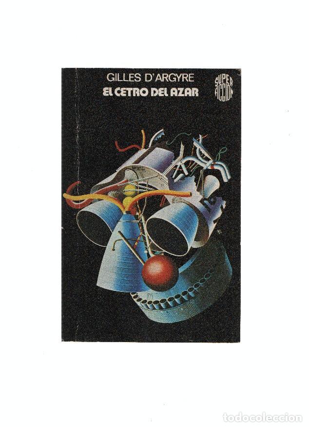 Libri di seconda mano: Super Ficcion numero 03: El centro del azar - Gilles D'Argyre