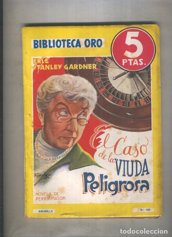 Libri di seconda mano: Biblioteca Oro de 5 pts numero 189: El caso de la viuda peligrosa (Perry Mason) - Erle Stanley Gardn