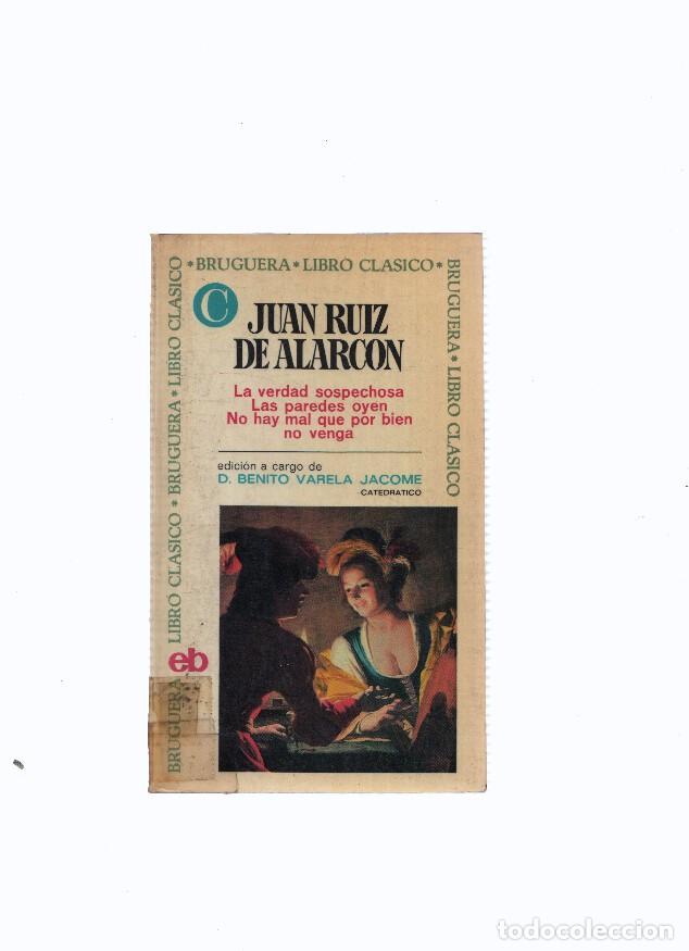 Libri di seconda mano: Libro Clasico numero 064: Juan Ruiz de Alarcon: La verdad sospechosa, Las paredes oyem - Juan Ruiz d