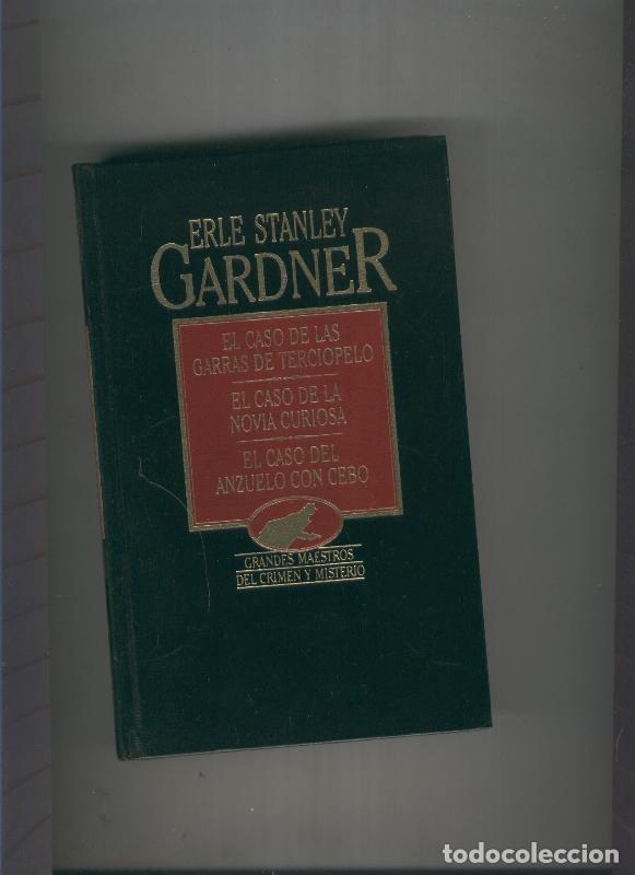 Libri di seconda mano: El caso de las garras de terciopelo-El caso de la novia curiosa- - Erle Stanley Gardner