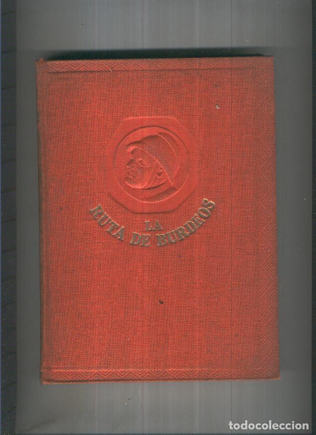 Libros: La ruta de Burdeos - C. Denis Freeman y Douglas Cooper - Foto 1