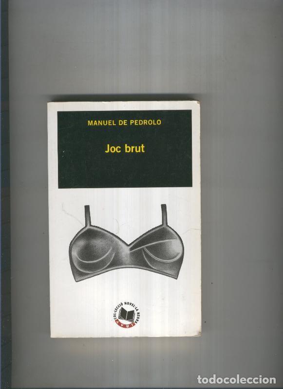 Libros: Joc brut - Manuel de Pedrolo - Foto 1