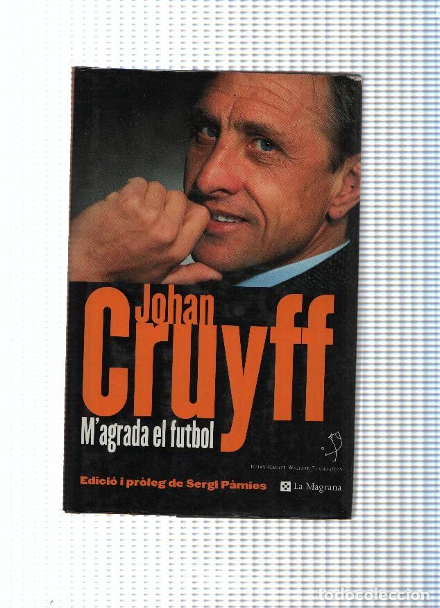 Libros: Johan Cruyff: M'agrada el futbol - Johan Cruyff