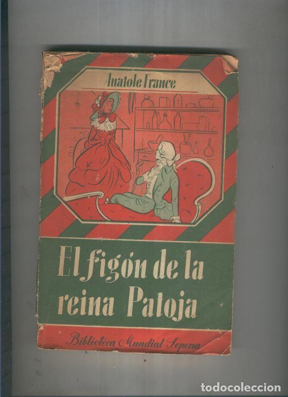 Libri di seconda mano: El figon de la Reina Pantoja - Anatole France