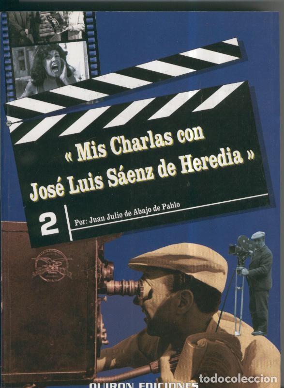 Libri di seconda mano: Mis charlas con Jose Luis Saenz de Heredia - Juan Julio de Debajo de Pablo