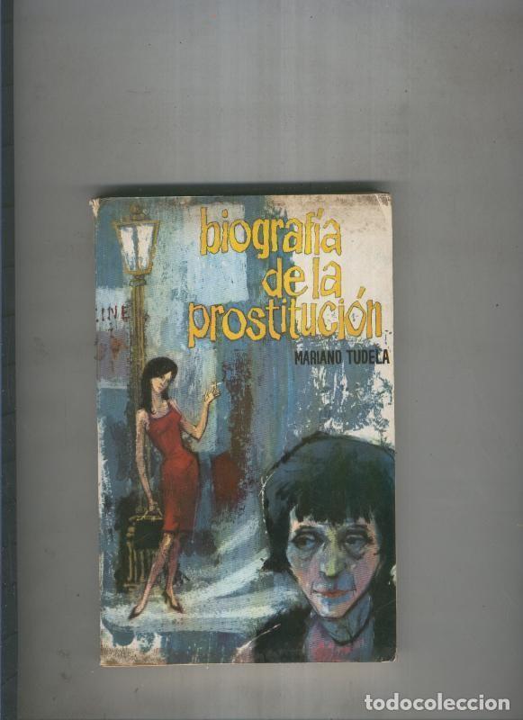 Libros: Biografia de la prostitucion - Mariano Tudela - Foto 1