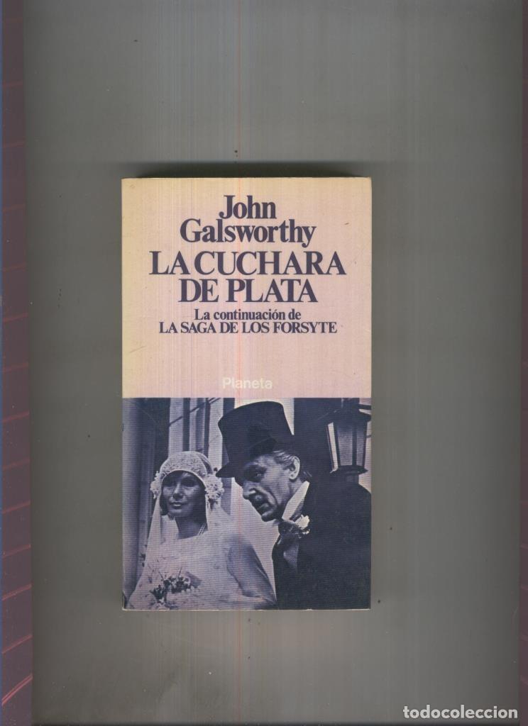 Livros em segunda m&atilde;o: Populares Planeta numero 16: La cuchara de plata, la continuacion de la saga de los Forsyte - John G