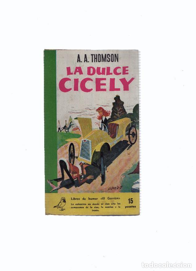 Libros: Coleccion El Gorrion numero 74: La dulce Cicely - A.A.Thomson - Foto 1