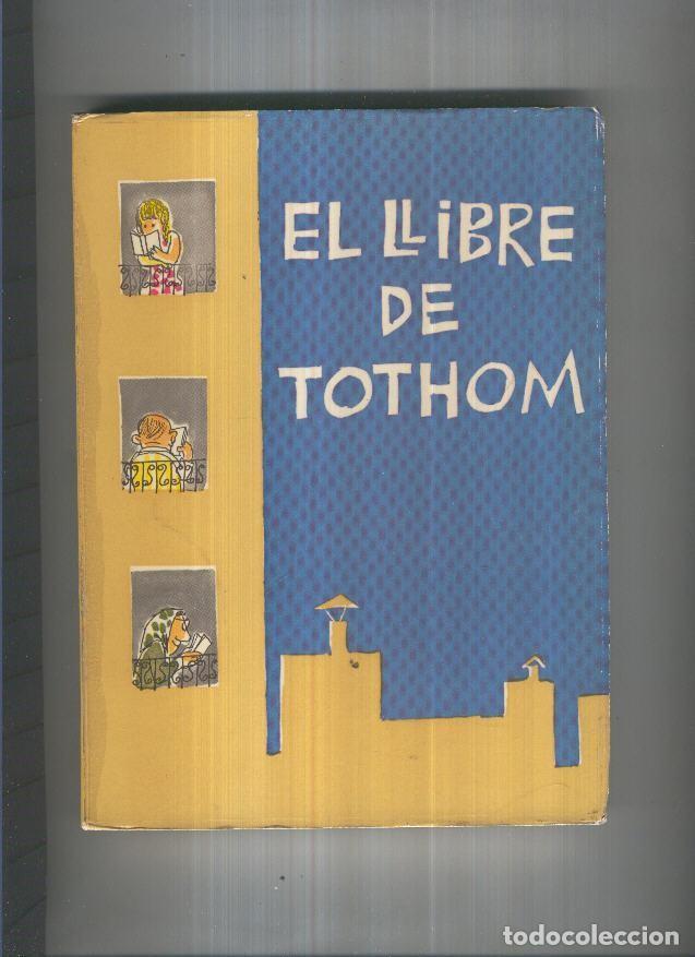 Libri di seconda mano: El Llibre de Tothom 1962 - varios