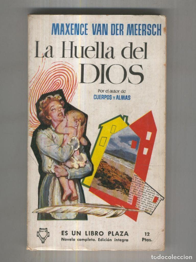 Libros: Libro Plaza numero 0090: La huella del dios - Maxence Van Der Meersch