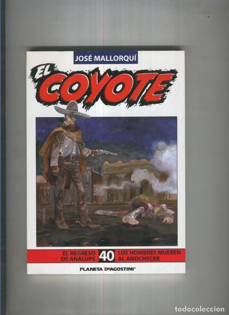 Libri di seconda mano: El Coyote de Jose Mallorqui numero 40 - Jose Mallorqui