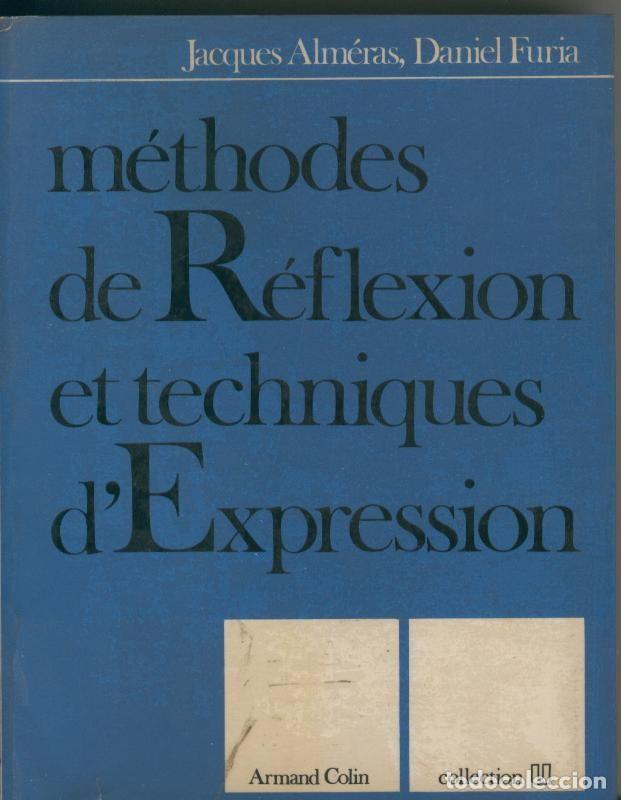 Libros: Methodes de reflexion et techniques d expression - Jacques Almeras-Daniel Furia - Foto 1