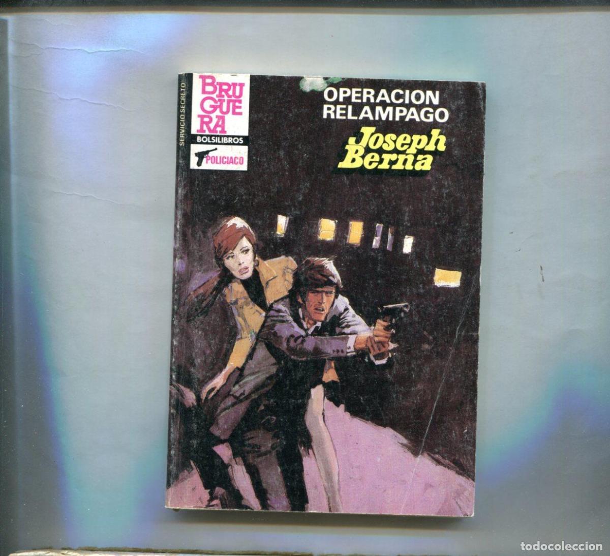 Libri di seconda mano: Servicio Secreto numero 1773: Operacion relampago - Joseph Berna