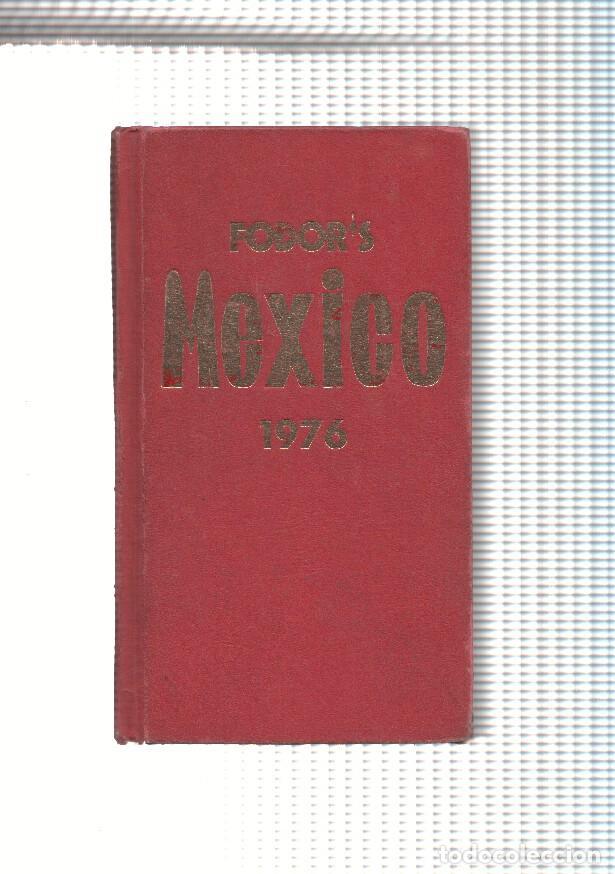 Libros: Fodor S Mexico 1976 - varios - Foto 1