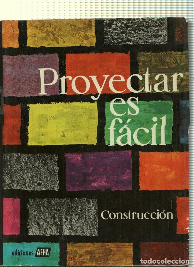 Libros: Proyectar es facil. Construccion. Tomo I - varios - Foto 1