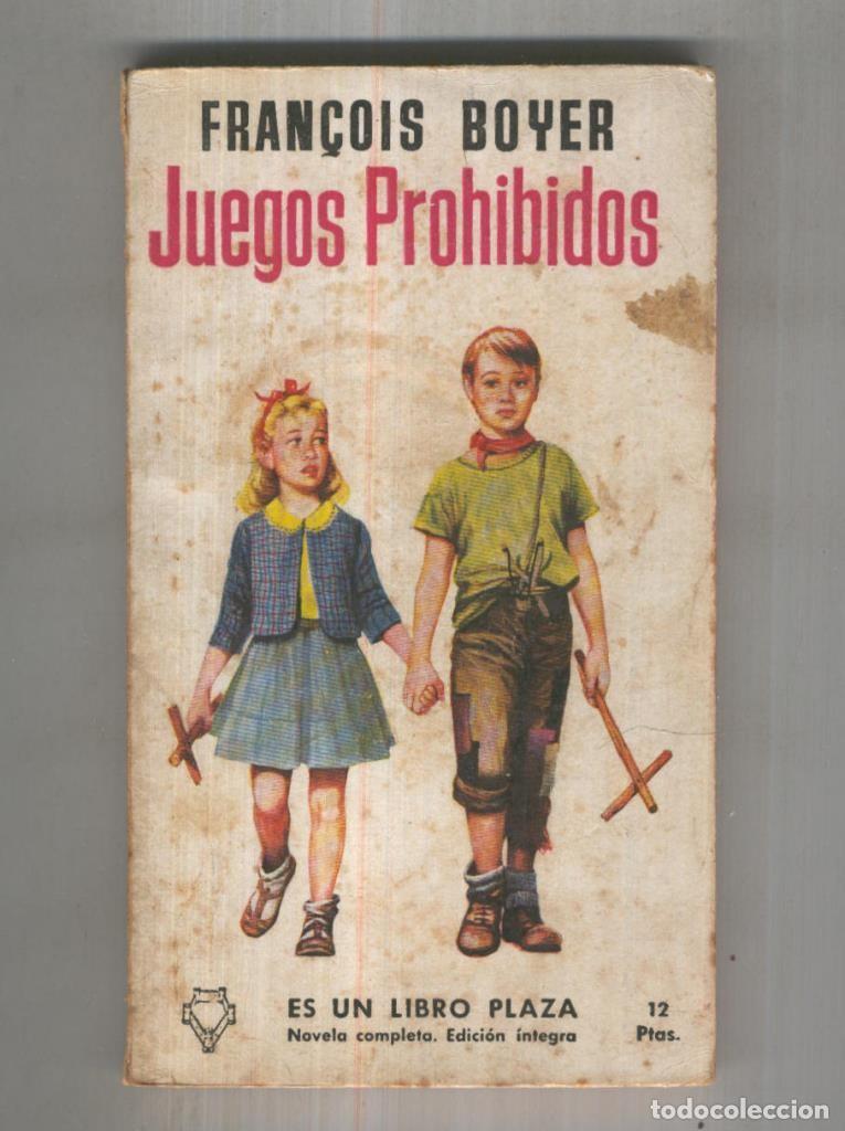 Libri di seconda mano: Libro Plaza numero 0083: Juegos prohibidos - Francois Boyer