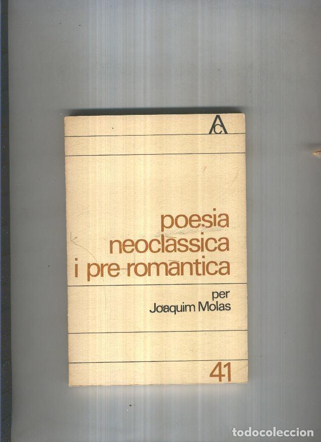 B&uuml;cher: Poesia neoclassica i pre romantica - Joaquim Molas