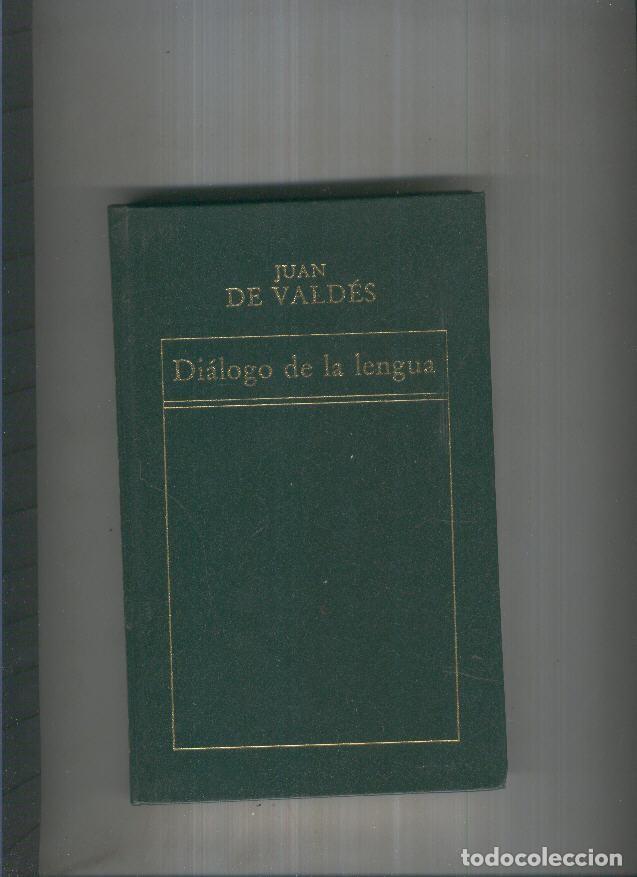 Libros: Dialogo de la lengua ( edicion 1983 ) - Juan de Valdes - Foto 1