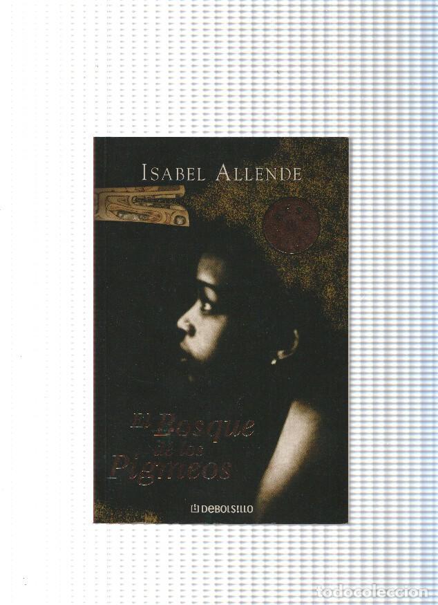 Libros: El bosque de los Pigmeos - Isabel Allende - Foto 1