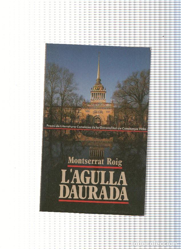 Libros: L agulla daurada de Montserrat Roig - Montserrat Roig - Foto 1