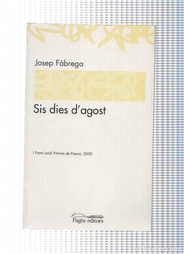 Libri di seconda mano: Sis dies d agost - Josep Fabrega