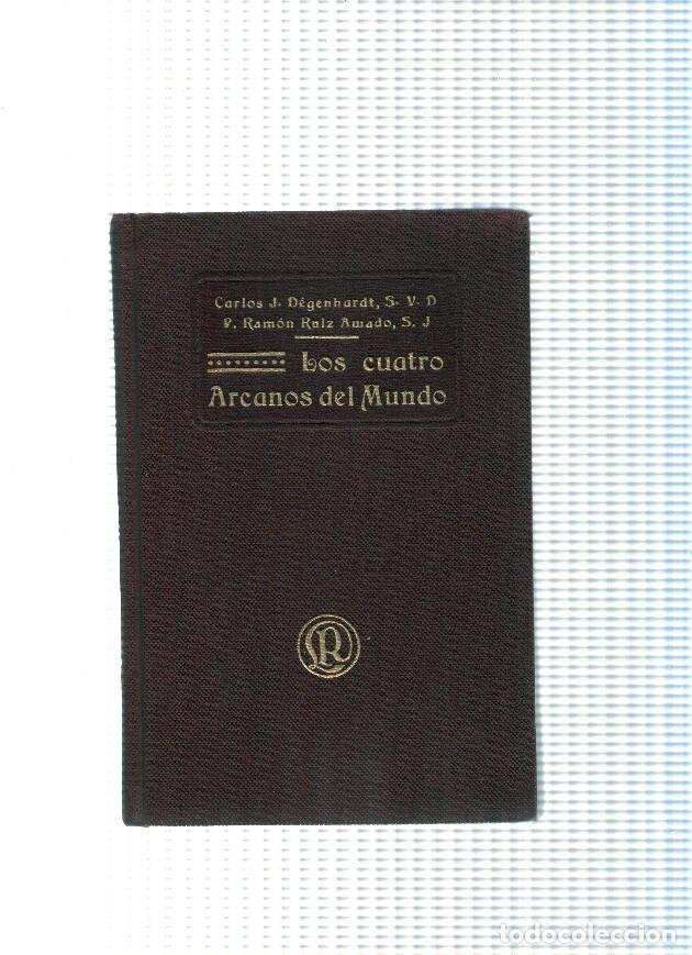 Libri di seconda mano: Los cuatro Arcanos del Mundo (tercera edicion) - Carlos Jose Degenhardt