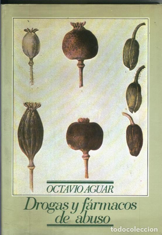 Libros: Drogas y Farmacos de abuso - Octavio Aguar - Foto 1