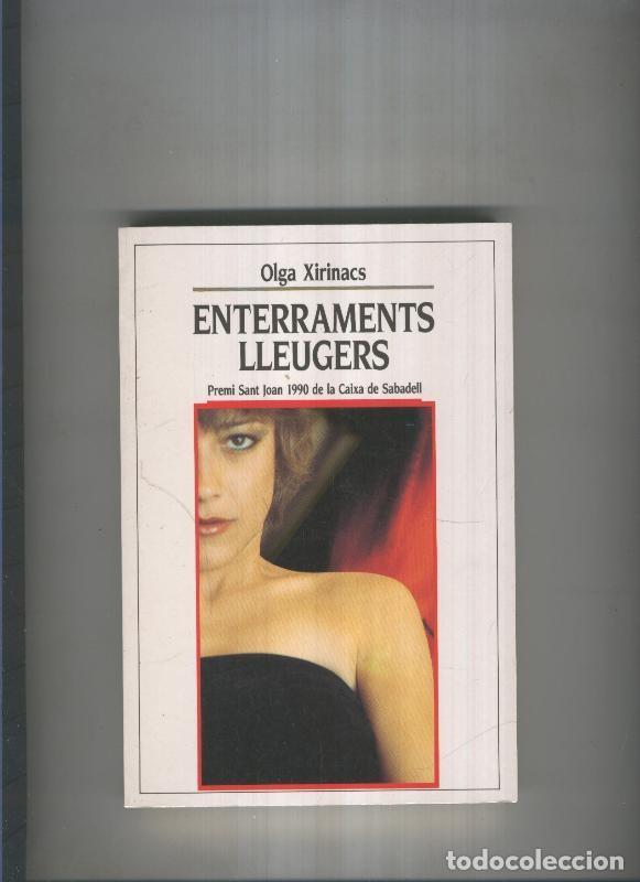 Libros: Enterraments lleugers - Olga Xirinacs - Foto 1