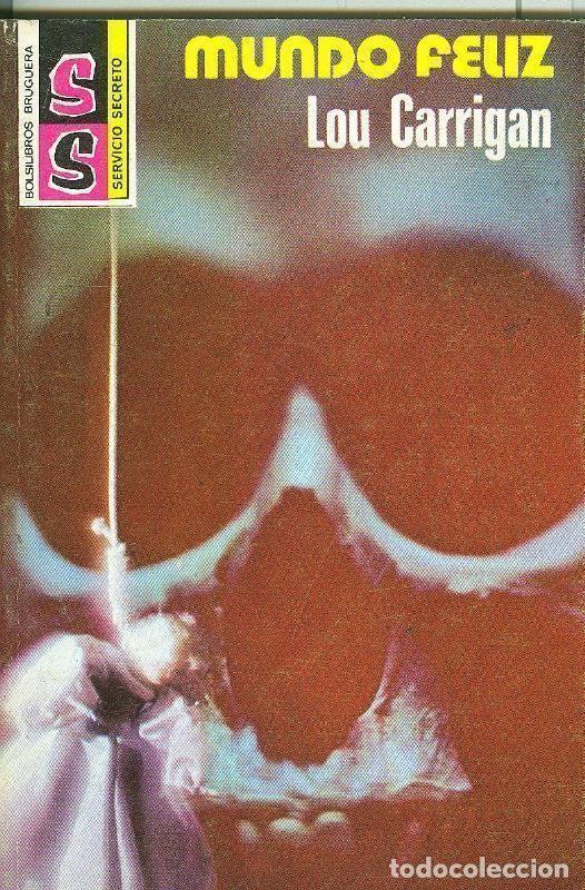 books: Servicio Secreto SS numero 1427: Mundo feliz - Lou Carrigan