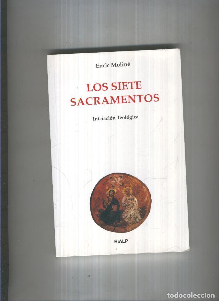 Libros: Los Siete Sacramentos - Enric Moline - Foto 1
