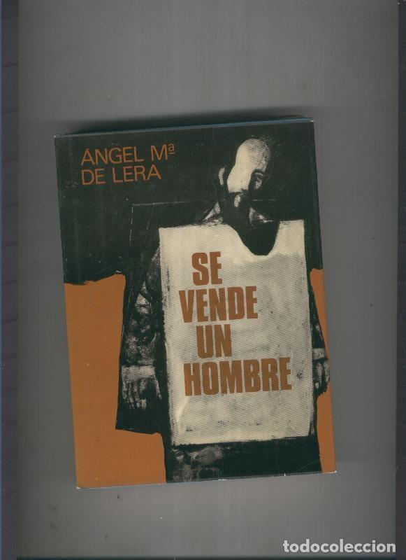 B&uuml;cher: Se vende un hombre - Angel Maria de Lera