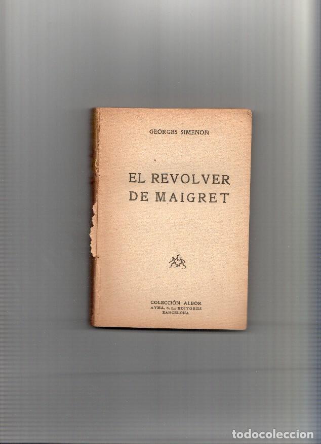 books: Coleccion Maigret SIN LA CUBIERTA: El revolver de Maigret - Georges Simenon