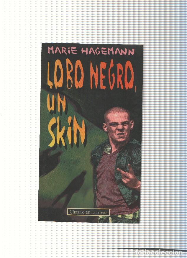Libri di seconda mano: Lobo negro, un skin - Marie Hagemann
