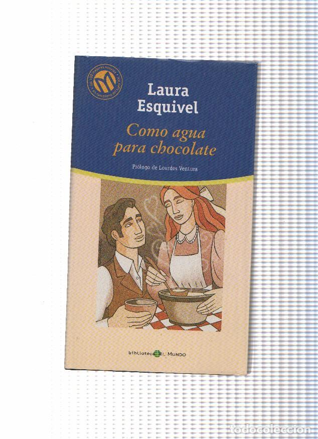 Libros: Como agua para chocolate - Laura Esquivel - Foto 1