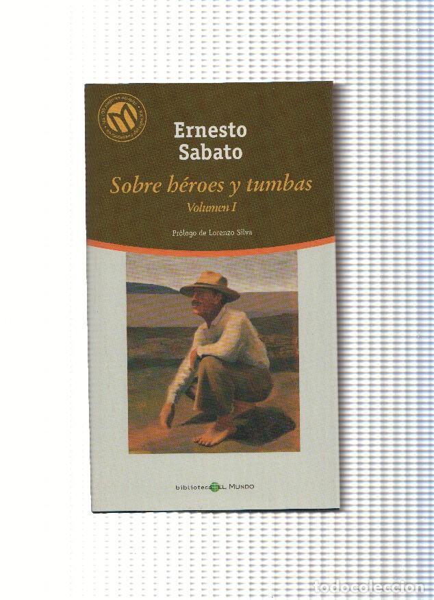 books: Sobre heroes y tumbas Volumen I - Ernesto Sabato