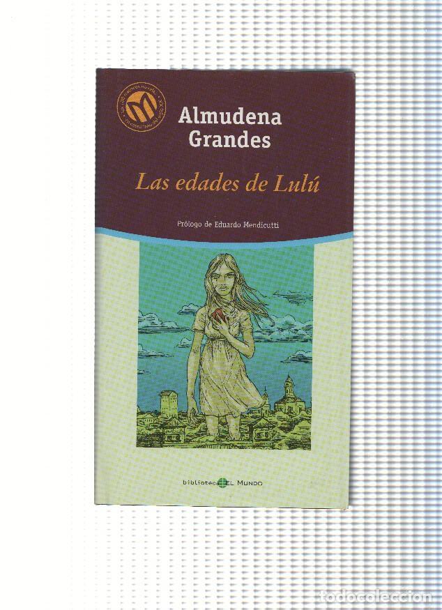 Libros: Las edades de Lulu - Almudena Grandes - Foto 1