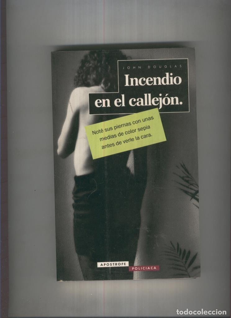 Libros: Incendio en el callejon - John Douglas - Foto 1