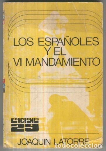 B&uuml;cher: El Acceso numero 04: Los espa&ntilde;oles y el VI Mandamiento - Joaquin Latorre