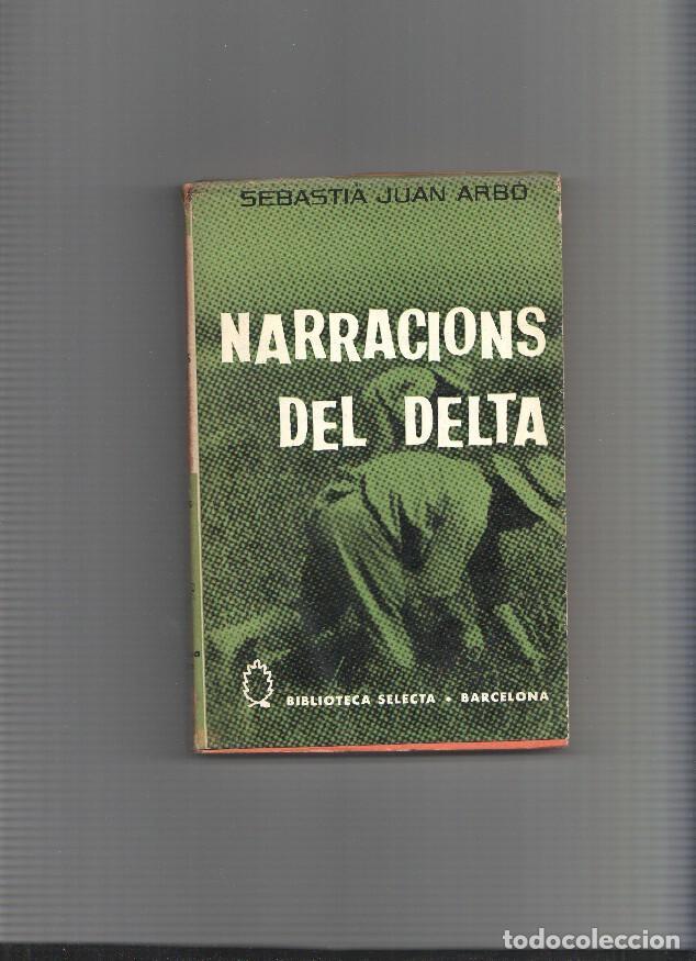 Libri di seconda mano: Narracions del Delta - Sebastia Juan Arbo