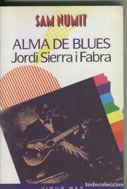 Libros: Alma de blues - Jordi Sierra i Fabra